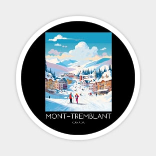 A Pop Art Travel Print of Mont Tremblant - Canada Magnet